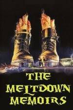 Watch The Meltdown Memoirs M4ufree
