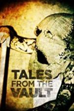 Watch Tales from the Vault M4ufree