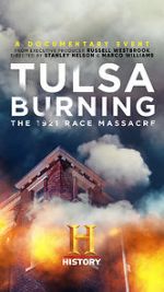 Watch Tulsa Burning: The 1921 Race Massacre M4ufree