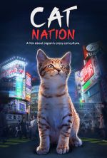 Watch Cat Nation: A Film About Japan\'s Crazy Cat Culture M4ufree