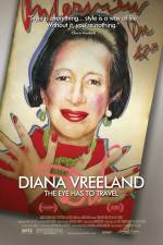 Watch Diana Vreeland: The Eye Has to Travel M4ufree