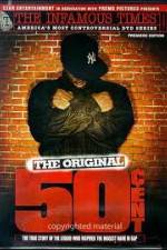 Watch The Infamous Times Volume I The Original 50 Cent M4ufree