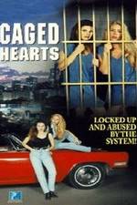Watch Caged Hearts M4ufree