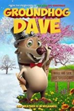 Watch Groundhog Dave M4ufree