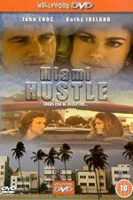 Watch Miami Hustle M4ufree