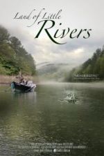 Watch Land Of Little Rivers M4ufree