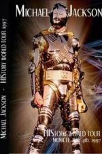 Watch Michael Jackson: Live In Munich, Germany - History World Tour M4ufree