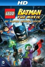 Watch Lego Batman: The Movie - DC Super Heroes Unite M4ufree