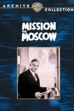 Watch Mission to Moscow M4ufree