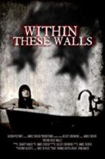 Watch Within These Walls M4ufree