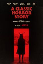 Watch A Classic Horror Story M4ufree