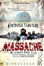 Watch Northville Cemetery Massacre M4ufree