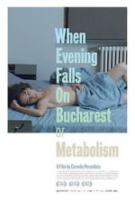 Watch When Evening Falls on Bucharest or Metabolism M4ufree
