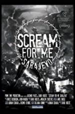 Watch Scream for Me Sarajevo M4ufree