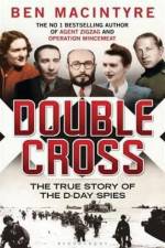 Watch Double Cross The True Story of the D-day Spies M4ufree