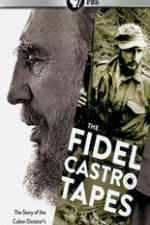 Watch The Fidel Castro Tapes M4ufree