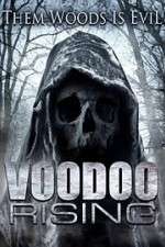 Watch Voodoo Rising M4ufree