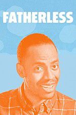 Watch Fatherless M4ufree