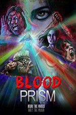 Watch Blood Prism M4ufree