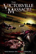 Watch The Victorville Massacre M4ufree