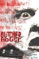 Watch Butcher House M4ufree