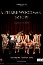 Watch The Pierre Woodman Story M4ufree