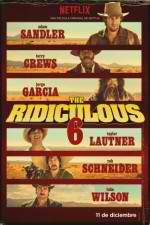 Watch The Ridiculous 6 M4ufree