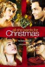 Watch All She Wants for Christmas M4ufree