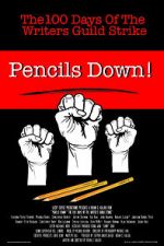 Watch Pencils Down! The 100 Days of the Writers Guild Strike M4ufree