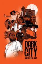 Watch Dark City Beneath the Beat M4ufree