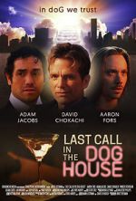Watch Last Call in the Dog House M4ufree