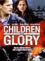 Watch Children of Glory M4ufree