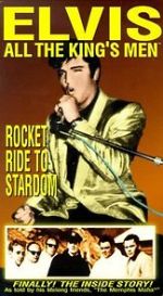 Watch Elvis: All the King\'s Men (Vol. 2) - Rocket Ride to Stardom M4ufree