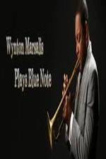 Watch Wynton Marsalis Plays Blue Note: Jazz at Lincoln Center Orchestra M4ufree