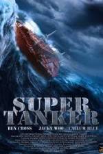 Watch Super Tanker M4ufree
