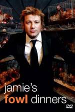 Watch Jamie's Fowl Dinners M4ufree