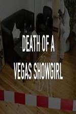 Watch Death of a Vegas Showgirl M4ufree