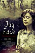 Watch Jug Face M4ufree