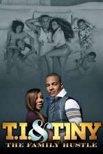 Watch T.I. and Tiny: The Family Hustle M4ufree