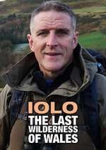 Watch Iolo: The Last Wilderness of Wales M4ufree