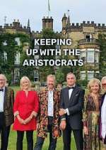 Watch Keeping Up with the Aristocrats M4ufree