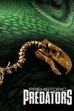 Watch Prehistoric Predators M4ufree
