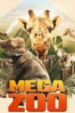 Watch Mega Zoo M4ufree