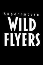 Watch Supernature - Wild Flyers M4ufree