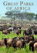 Watch Great Parks of Africa M4ufree