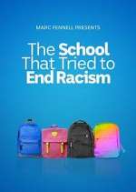 Watch The School That Tried to End Racism M4ufree