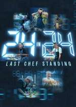 Watch 24 in 24: Last Chef Standing M4ufree