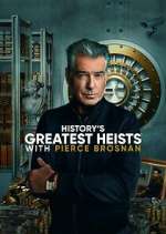 Watch History's Greatest Heists with Pierce Brosnan M4ufree