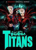 Watch The Boulet Brothers' Dragula: Titans M4ufree