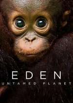 Watch Eden: Untamed Planet M4ufree
